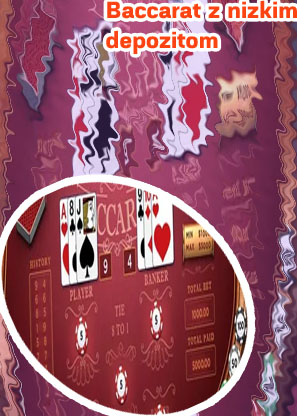 Baccarat z nizkim depozitom bonusi
