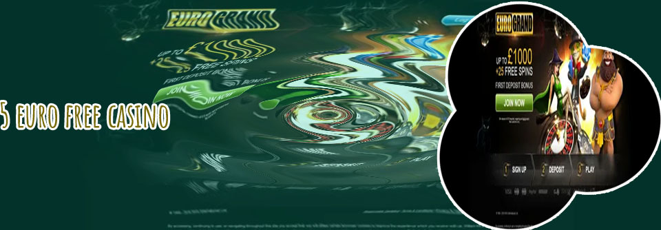Get 5 euro free casino